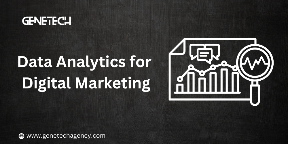 Data Analytics Improve Digital Marketing