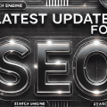 Latest Updates For Seo